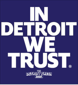 IN DETROIT WE TRUST-ORIG-BLUE - Image 2
