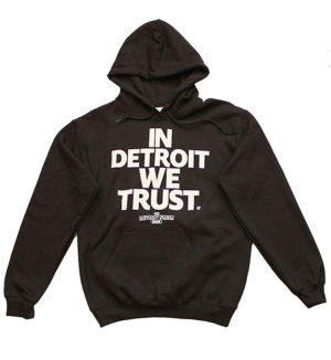 Black "In Detroit We Trust" Hoodie